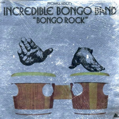 MICHAEL VINER'S INCREDIBLE BONGO BAND - Bongo Rock