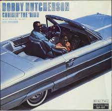 BOBBY HUTCHERSON - Cruisin' The 'Bird