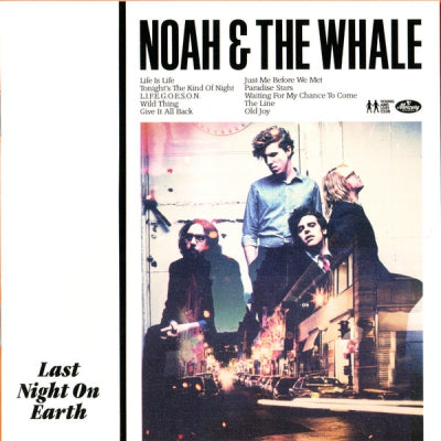 NOAH AND THE WHALE - Last Night On Earth