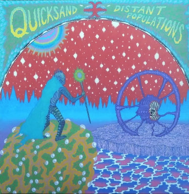 QUICKSAND - Distant Populations