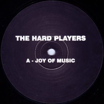 THE HARD PLAYERS - Joy Of Music / 	Lift Me Up / The Future Is Ours