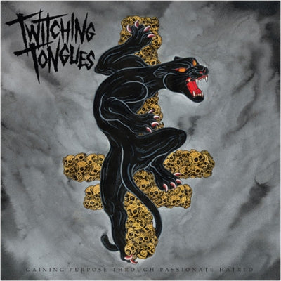 TWITCHING TONGUES - Gaining Purpose Through Passionate Hatred