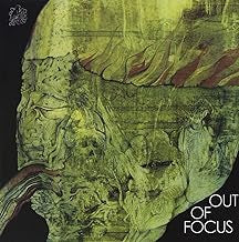 OUT OF FOCUS - Out Of Focus