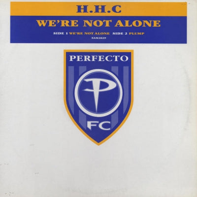 H.H.C. - We're Not Alone / Plump