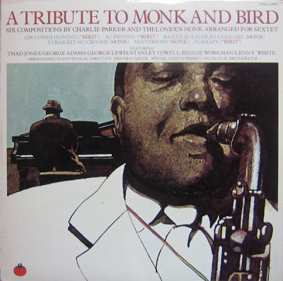 THAD JONES / GEORGE ADAMS / GEORGE LEWIS / STANLEY COWELL / REGGIE WORKMAN / LENNY WHITE / HEINER ST - A Tribute To Monk And Bird