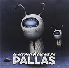 PALLAS - Wearewhoweare