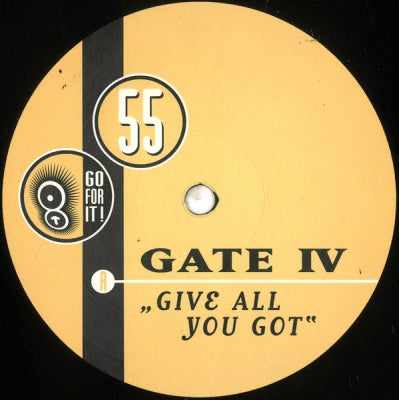 GATE IV - Give All You Got