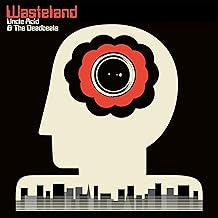 UNCLE ACID & THE DEADBEATS - Wasteland