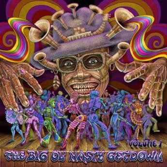 THE BIG OL' NASTY GETDOWN - Volume 1