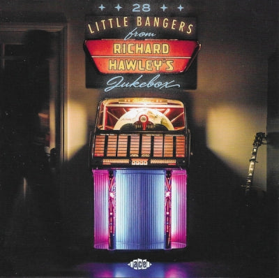 VARIOUS - 28 Little Bangers From Richard Hawley's Jukebox