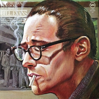 BILL EVANS - Trio (Motian, Peacock), Duo (Hall)