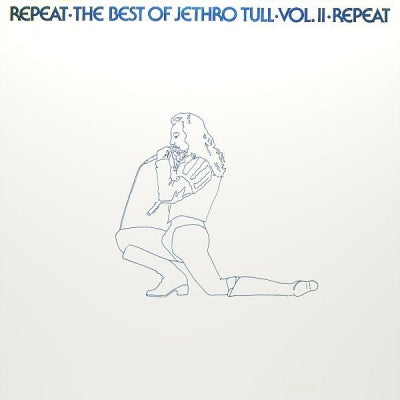 JETHRO TULL - Repeat - The Best Of Jethro Tull - Vol. II