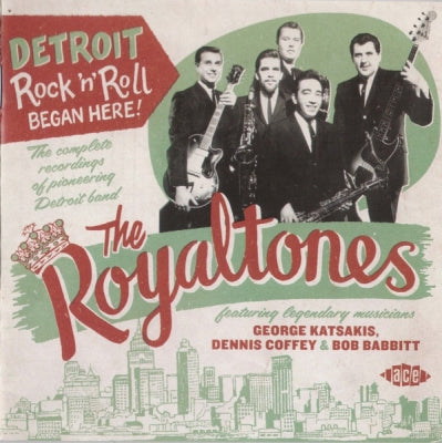 THE ROYALTONES - Detroit Rock 'N' Roll Began Here!