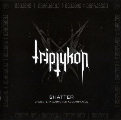 TRIPTYKON  - Shatter
