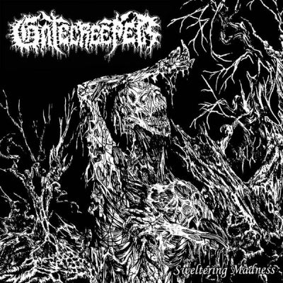 GATECREEPER - Sweltering Madness