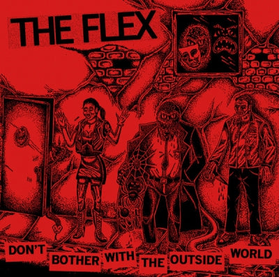 THE FLEX - Don't Bother With The Outside World