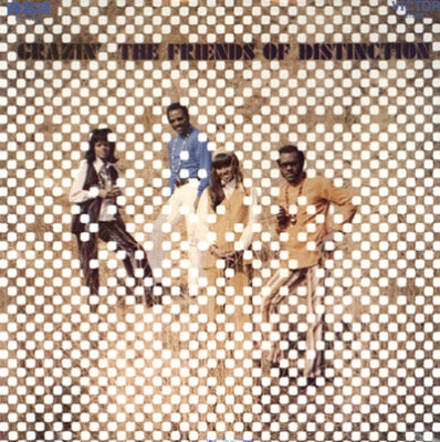 THE FRIENDS OF DISTINCTION - Grazin'
