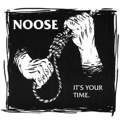 NOOSE - It's Your Time.