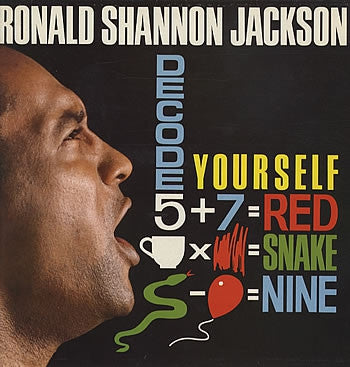 RONALD SHANNON JACKSON AND THE DECODING SOCIETY - Decode Yourself