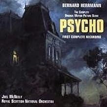 BERNARD HERRMANN - JOEL MCNEELY, ROYAL SCOTTISH NATIONAL ORCHESTRA - Psycho (The Complete Original Motion Picture Score - First Complete Recording)