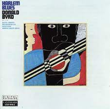 DONALD BYRD - Harlem Blues