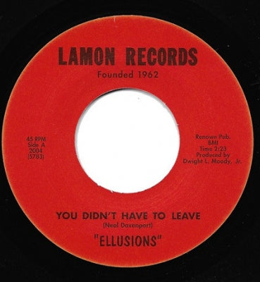 ELLUSIONS - You Didn't Have To Leave