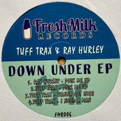 TUFF TRAX & RAY HURLEY - Down Under EP