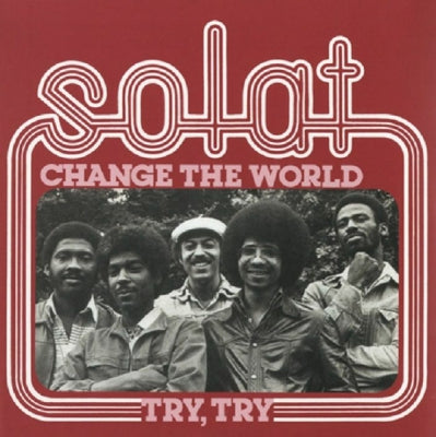 SOLAT - Change The World / Try, Try