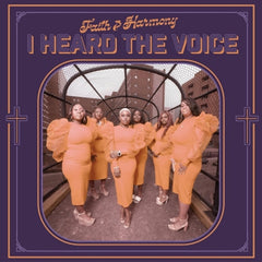 FAITH AND HARMONY - I Heard The Voice