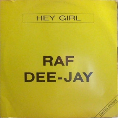 RAF DEE-JAY - Hey Girl