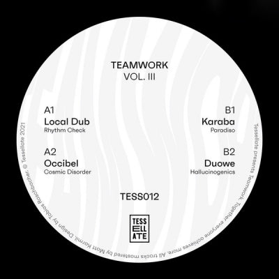 LOCAL DUB / OCCIBEL / KARABA / DUOWE - Teamwork Vol. III