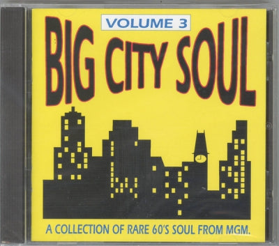 VARIOUS - Big City Soul Volume 3. A Collection Of 60's Soul From MGM