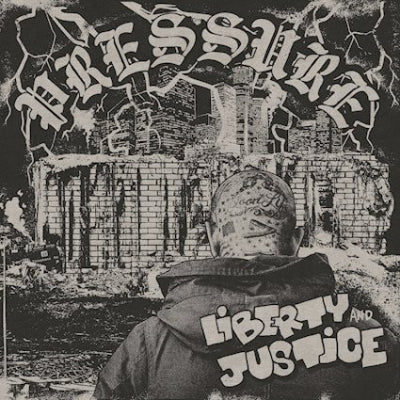 LIBERTY AND JUSTICE - Pressure