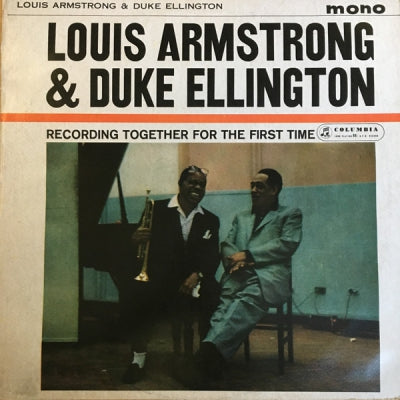 LOUIS ARMSTRONG & DUKE ELLINGTON - Recording Together For The First Time