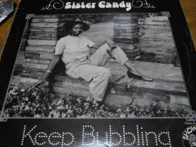 SISTER CANDY - Keep Bubbling