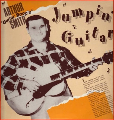 ARTHUR "GUITAR BOOGIE" SMITH - Jumpin' Guitar
