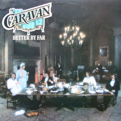 CARAVAN - Better By Far