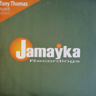 TONY THOMAS - Psyclick EP