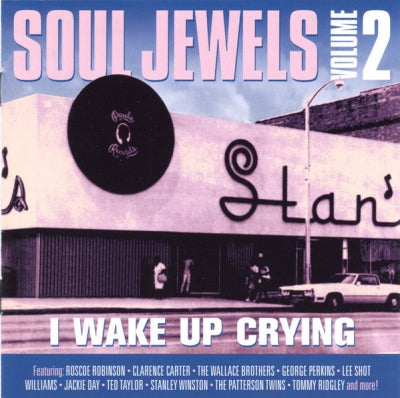 VARIOUS - Soul Jewels Volume 2 - I Wake Up Crying