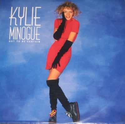 KYLIE MINOGUE - Got To Be Certain