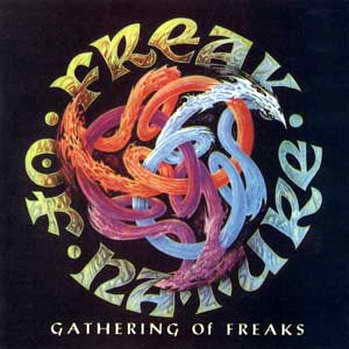 FREAK OF NATURE - Gathering Of Freaks