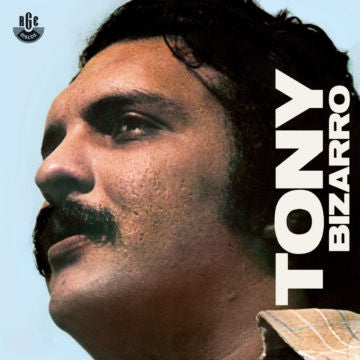 TONY BIZARRO - Tony Bizarro