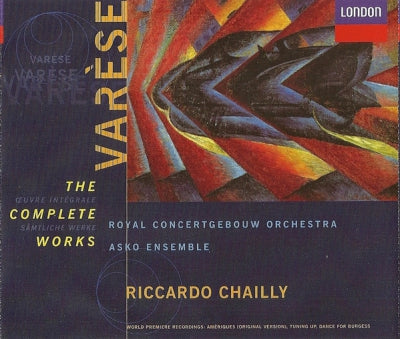 VARèSE - ROYAL CONCERTGEBOUW ORCHESTRA, ASKO ENSEMBLE, RICCARDO CHAILLY - The Complete Works
