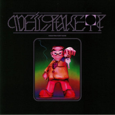 ONEOHTRIX POINT NEVER - We'll Take It