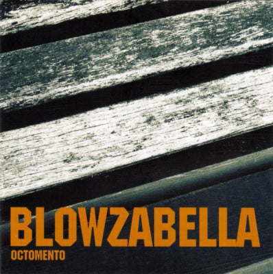 BLOWZABELLA - Octomento