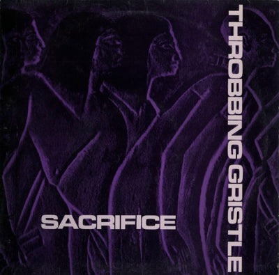 THROBBING GRISTLE - Sacrifice
