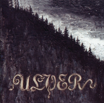 ULVER - Bergtatt - Et Eeventyr I 5 Capitler