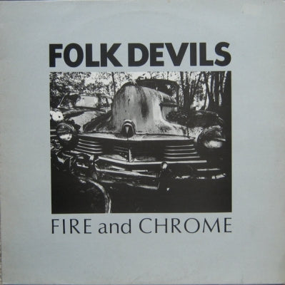 FOLK DEVILS - Fire And Chrome
