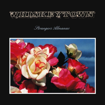 WHISKEYTOWN - Strangers Almanac
