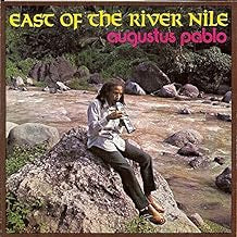 AUGUSTUS PABLO - East Of The River Nile